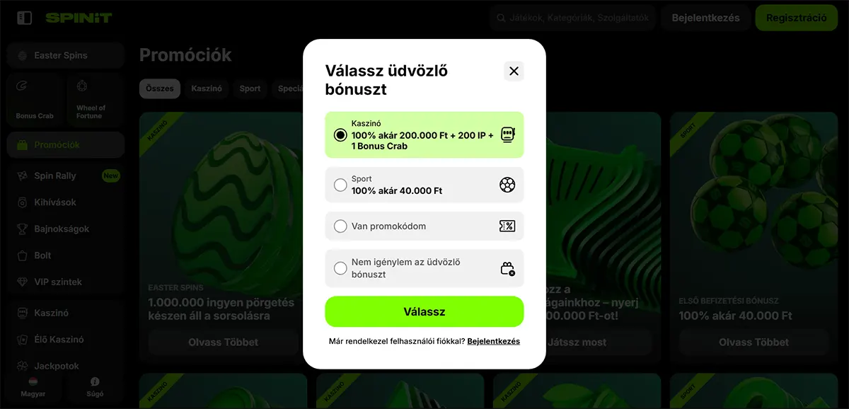 Hungarian casino bonus selection popup with options for a casino bonus, sports bonus, promo code, or no welcome bonus, plus a bright green “Válassz” button over a darkened casino promotions page.